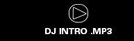 DJ INTRO